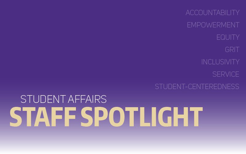 Student Affairs Staff Spotlight