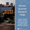 Winter Quarter Student FAQs