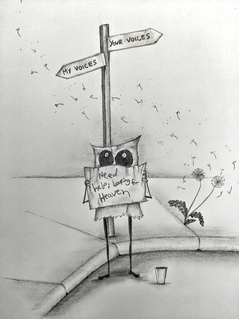 IMAGE: An anthropomorphic paper bag stands on a street corner. It stands in front of a directional sign with opposite arrows labeled "My voices" and "Your voices." The bag itself holds a sign that reads "Need help; looking for Heaven," and a cup sits at its feet. Two dandelion seedheads sprout from the sidewalk, and seeds float on the wind.