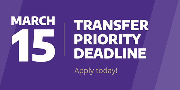 Transfer Priority Deadline is March 15!