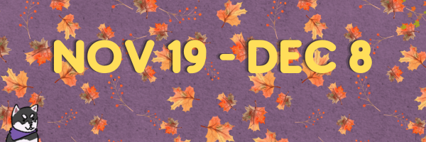 Autumn Banner- Dates for Nov 19-Dec 8