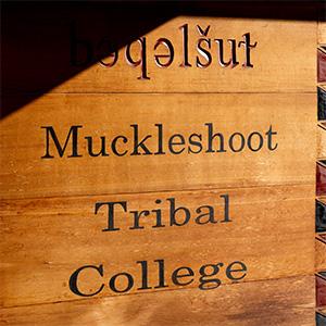 Sign on Muckleshoot Tribal College building