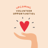 Upcoming volunteer opportunities graphic with hand and heart