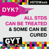 Image that says: "Did you know? All STDs can be treated and some can be cured."