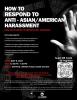 flyer for a workshop about how to respond to anti Asian harassment 