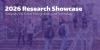 Banner for the 2026 Research Showcase